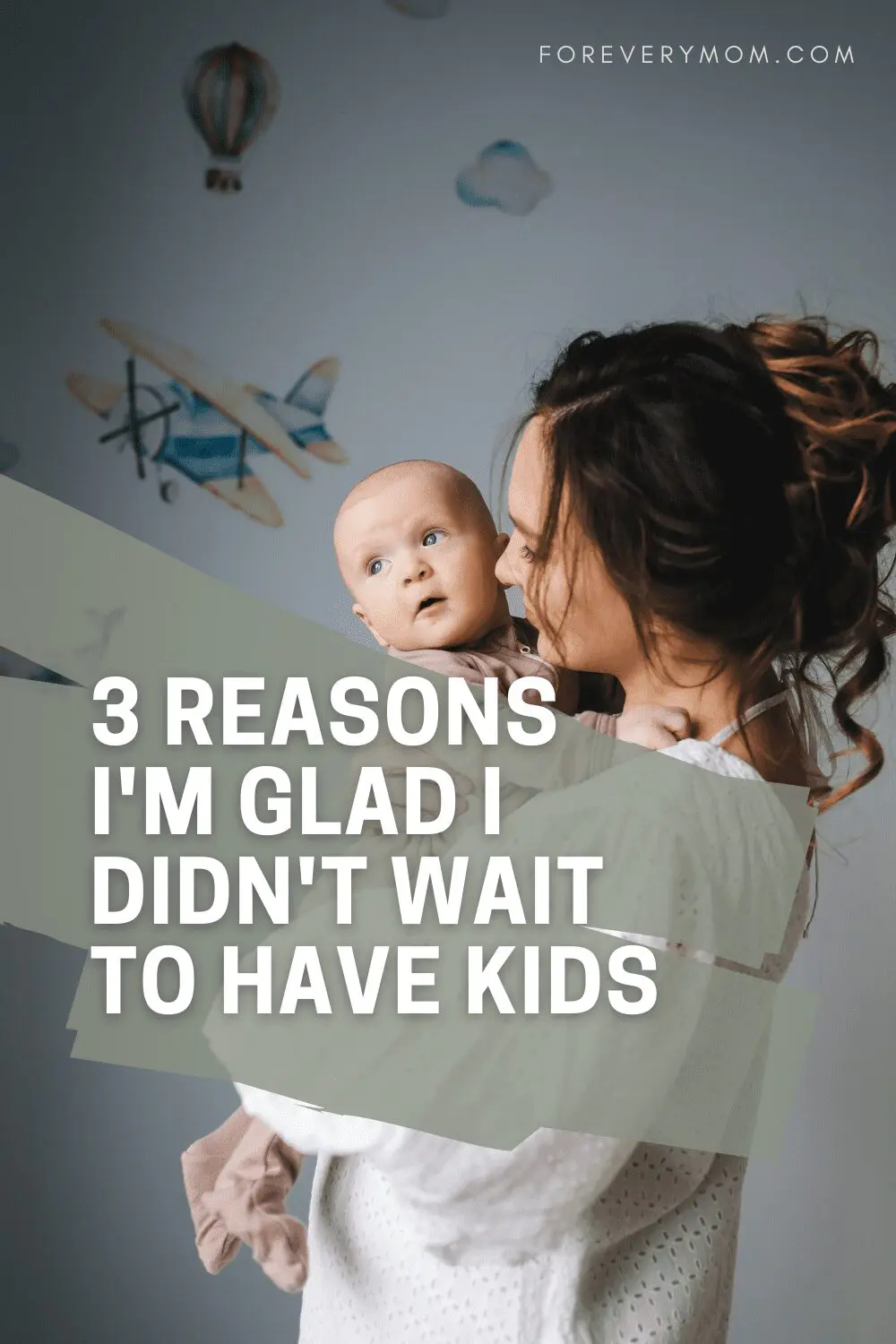 didn't wait to have kids