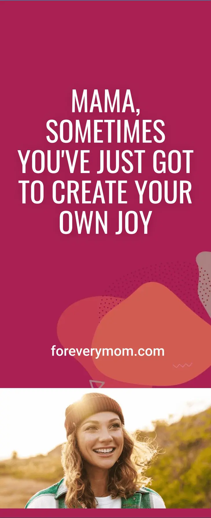create your own joy