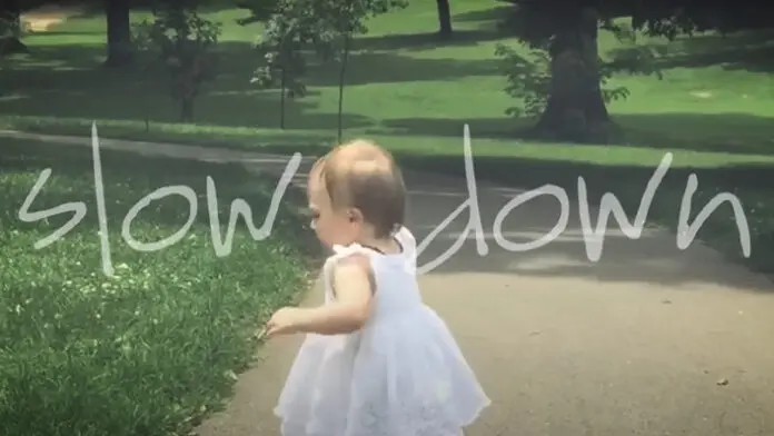 slow down