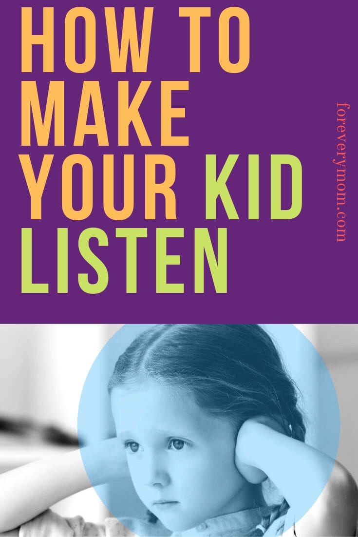 how to make your kid listen