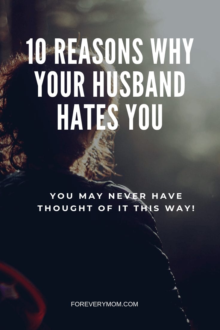 10-reasons-why-my-husband-hates-me