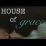 Amy, House of Grace