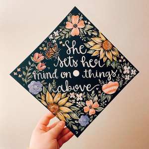 graduation cap ideas set her mind on things above