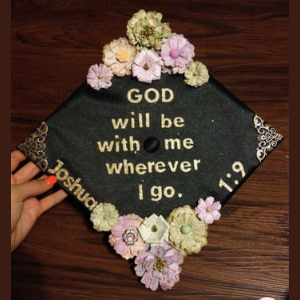graduation cap ideas god will be with me