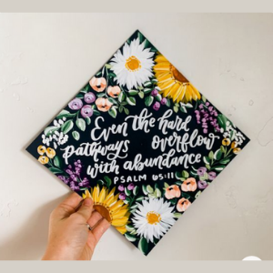 christian graduation cap ideas psalm 65:11